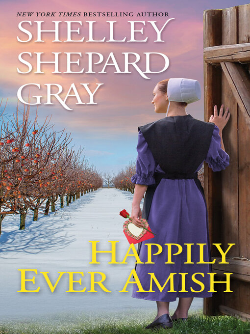Title details for Happily Ever Amish by Shelley Shepard Gray - Wait list